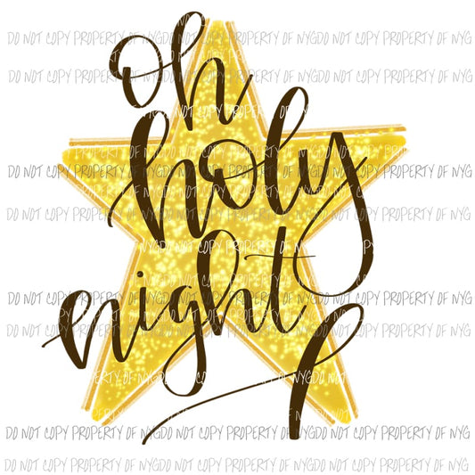 Oh Holy Night yellow star Sublimation transfers Heat Transfer