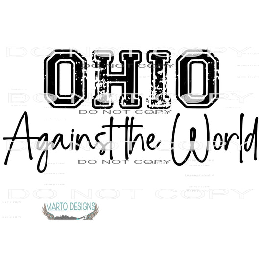 ohio against the world # 170 Sublimation transfers - Heat