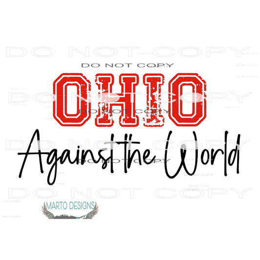 ohio against the world 3 Sublimation transfers - Heat