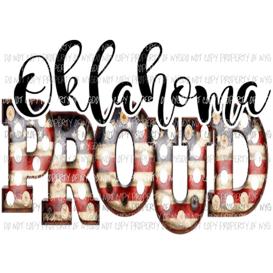 Oklahoma Proud Sublimation transfers 4th july america USA Heat Transfer