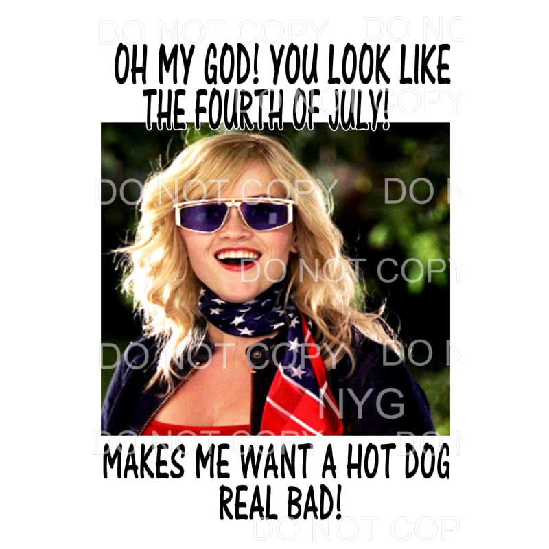 OMG you look like the 4th of July hot dog Sublimation 