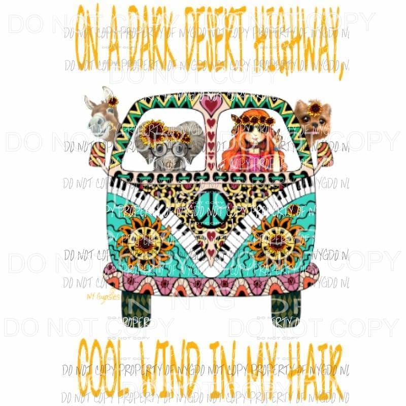 on a dark desert highway hippie 5 Sublimation transfers Heat Transfer