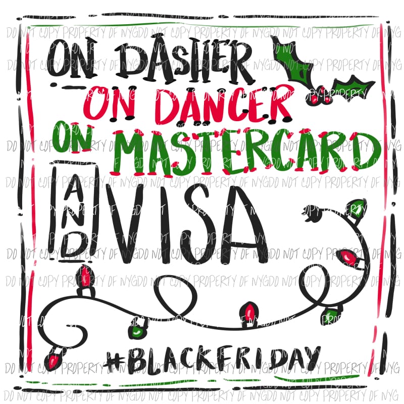 On Dasher On Dancer On mastercard and visa black friday Sublimation transfers Heat Transfer