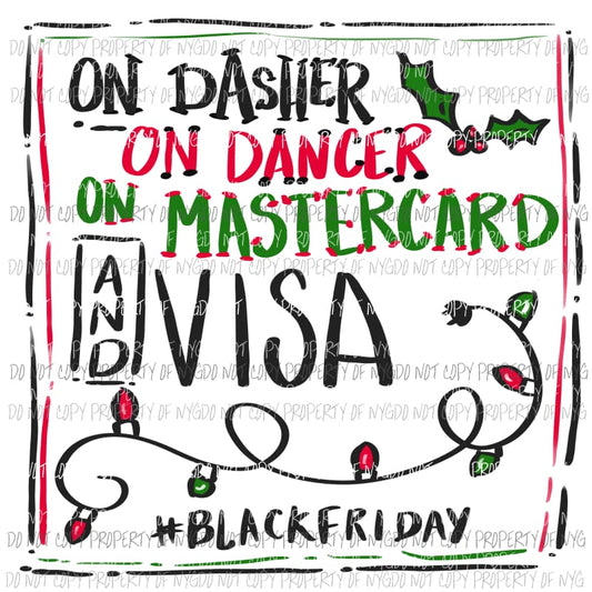 On Dasher On Dancer On mastercard and visa black friday Sublimation transfers Heat Transfer