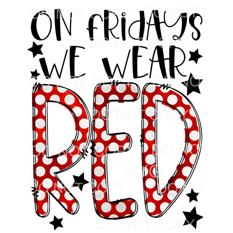 On Fridays We Wear Red Military Support Sublimation 