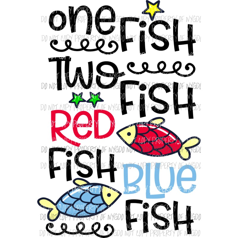 One Fish Two Fish Dr Seuss Sublimation transfers Heat Transfer