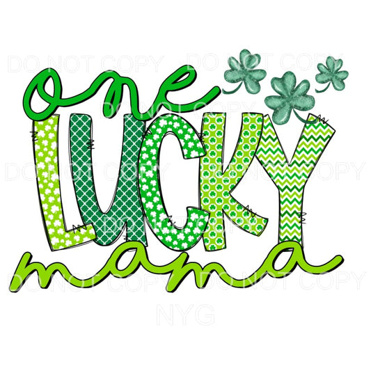 One Lucky Mama Shamrocks Sublimation transfers - Heat 