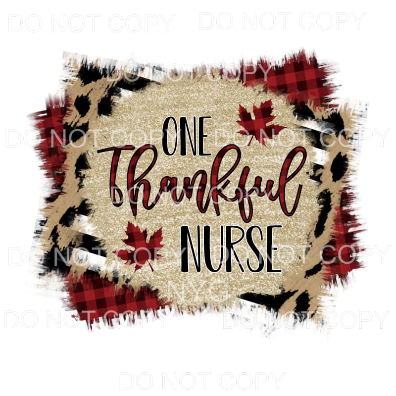 One Thankful Nurse Gold Red Plaid Leopard #1452 Sublimation 