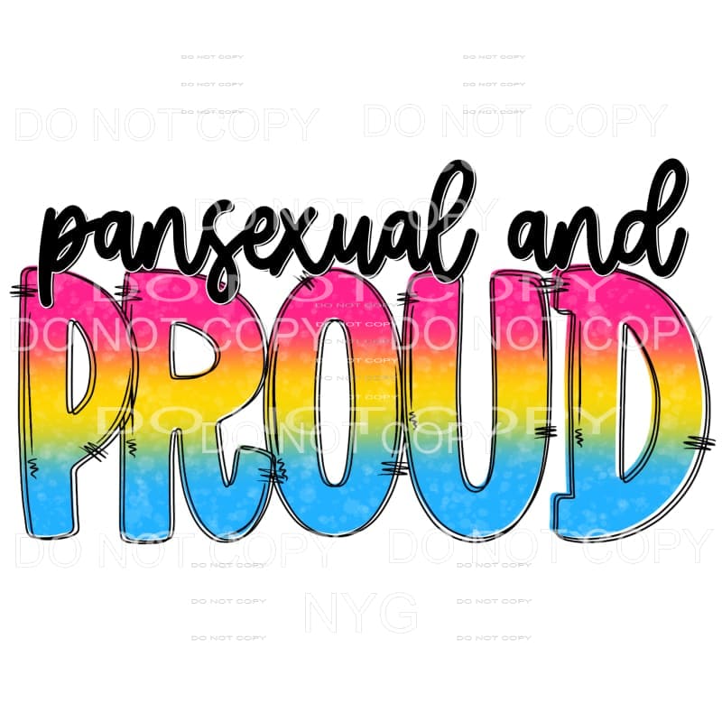 Pansexual and Proud Pride Sublimation transfers - Heat 