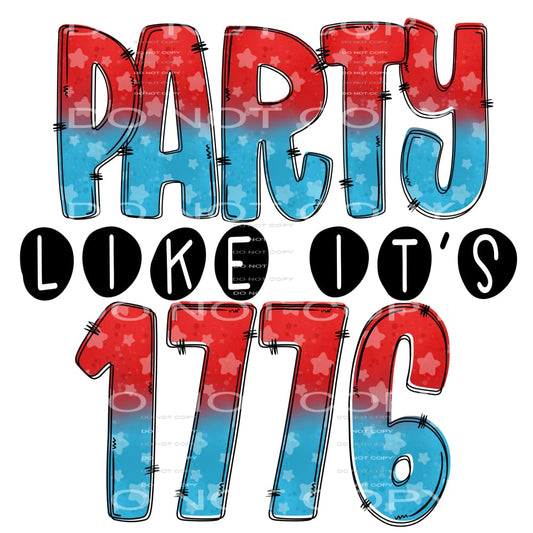 party like it’s 1776 #6630 Sublimation transfers - Heat 