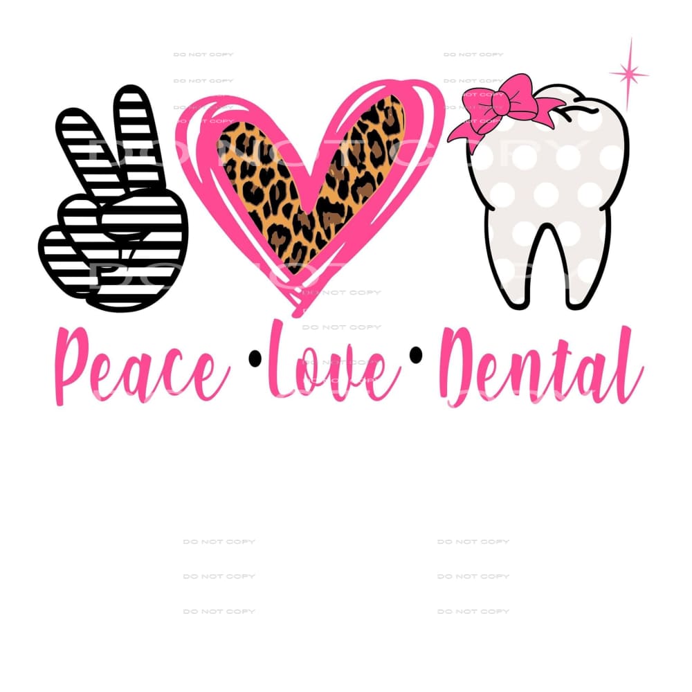 peace love dental #5067 Sublimation transfers - Heat 