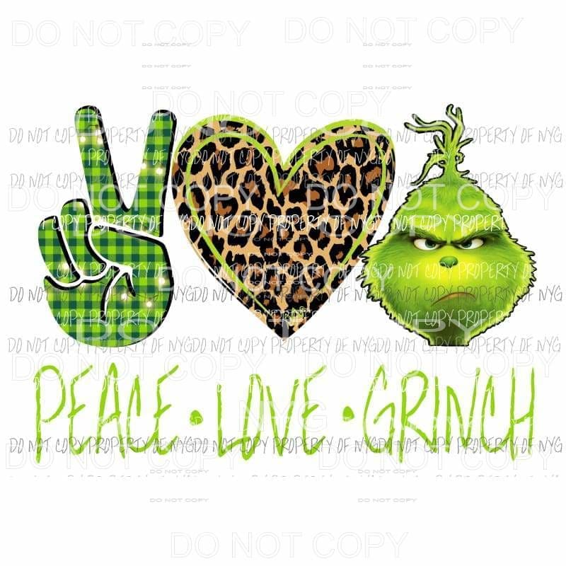 Peace love GRINCH 2 Sublimation transfers Heat Transfer