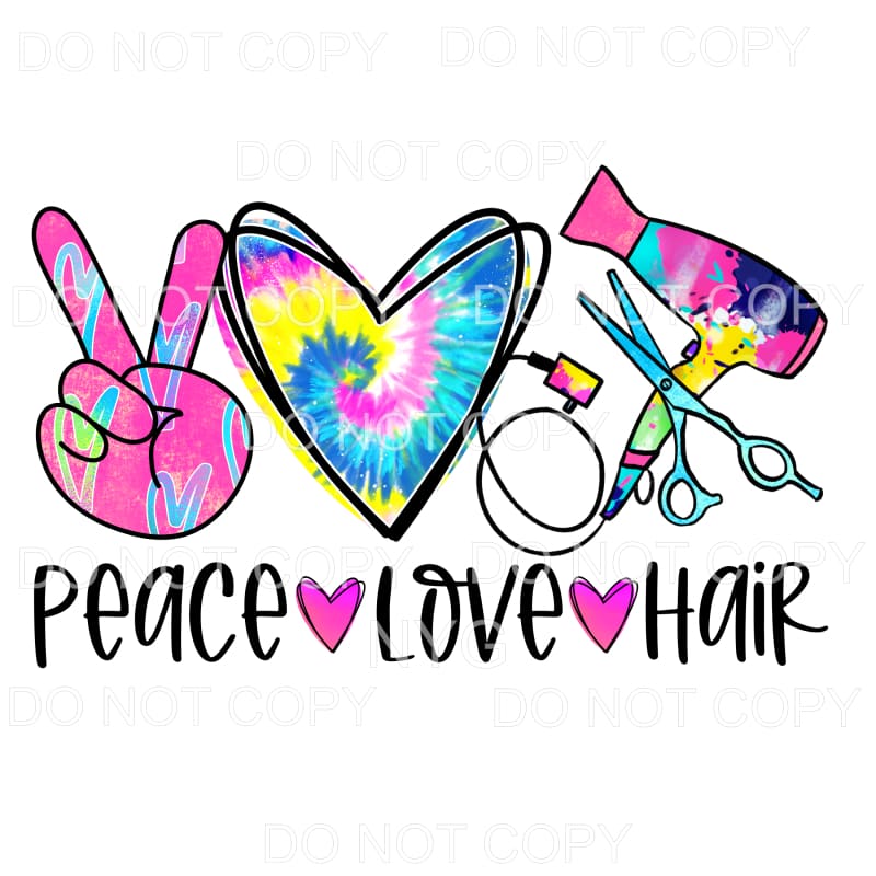 Peace Love Hair Colorful Tie Dye Sublimation transfers - 