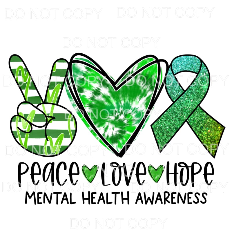 Peace Love Hope Mental Health Awareness Tie Dye Sublimation 