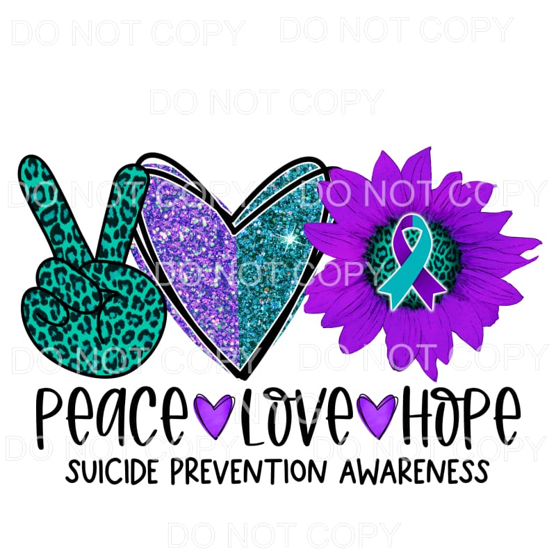 Peace Love Hope Suicide Prevention Awareness Sunflower 