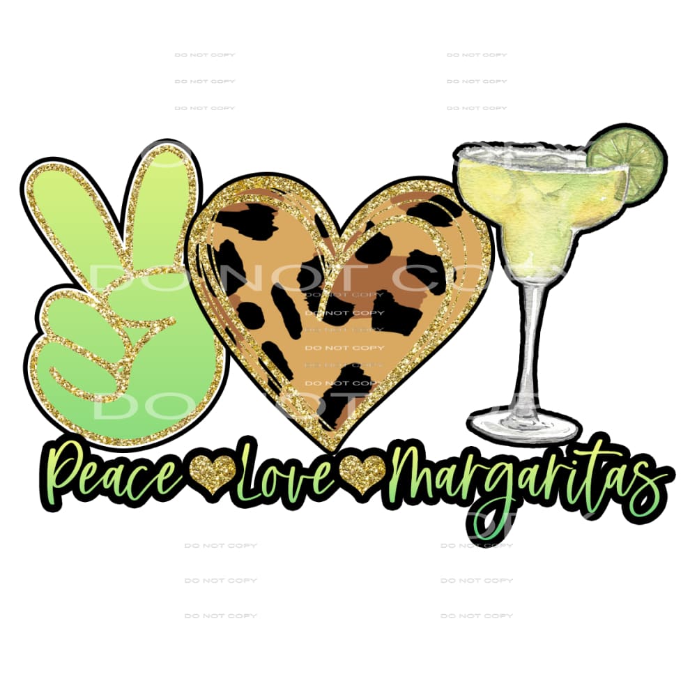 peace love margaritas #6266 Sublimation transfers - Heat 