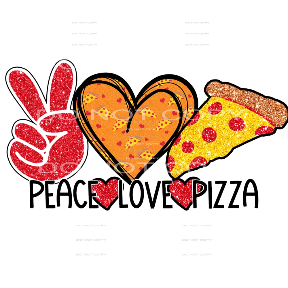 peace love pizza #6270 Sublimation transfers - Heat Transfer
