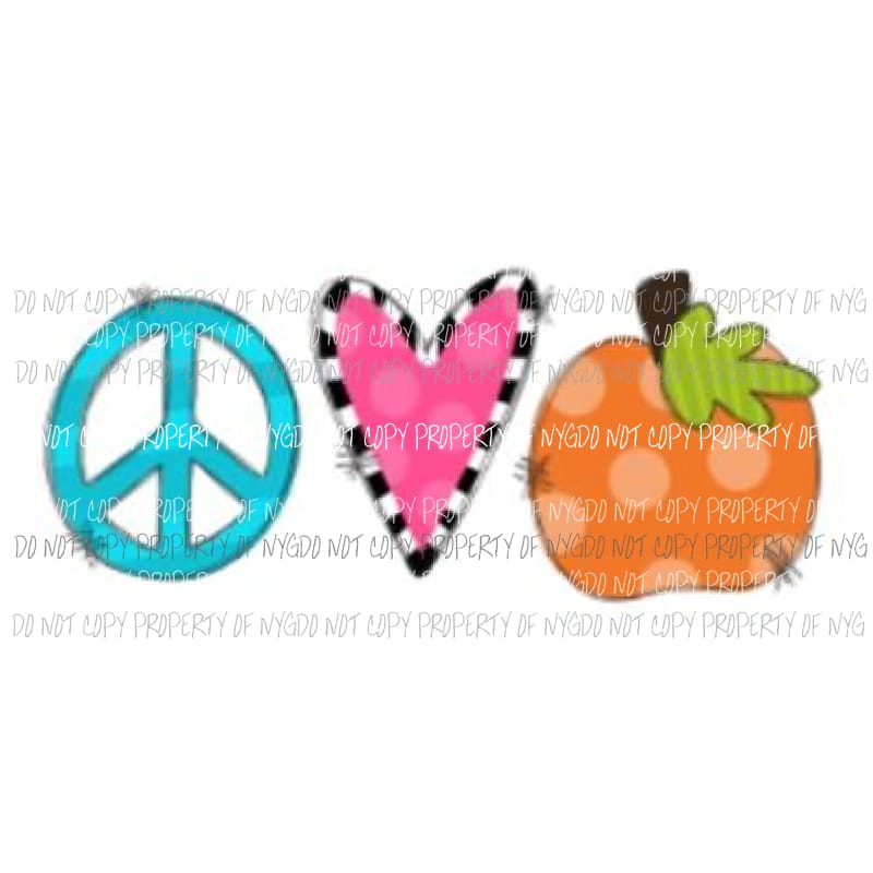peace love pumpkin Sublimation transfers Heat Transfer