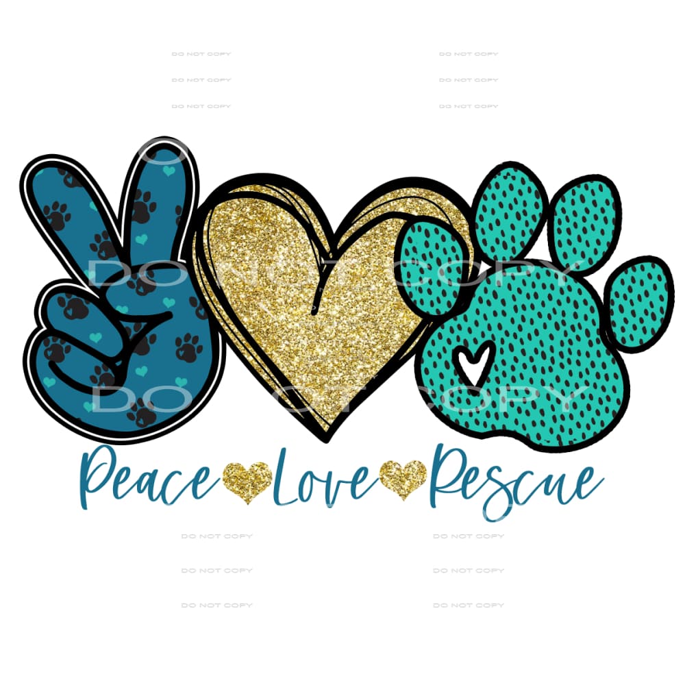peace love rescue #6273 Sublimation transfers - Heat 