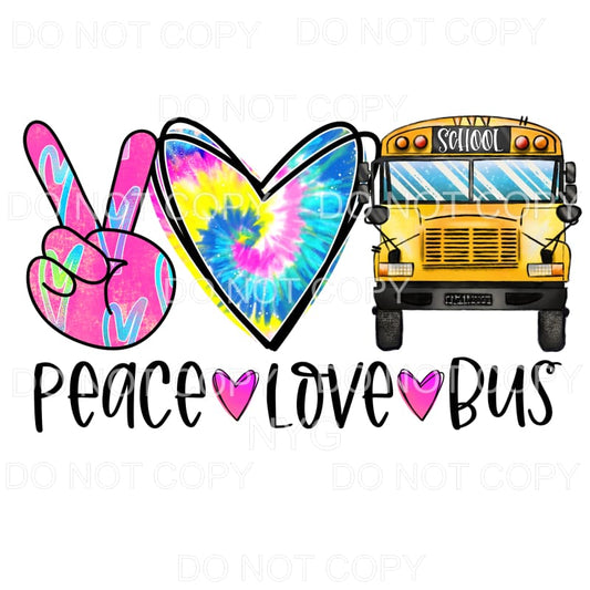 Peace Love School Bus Bright Colors Tie Die #686 Sublimation