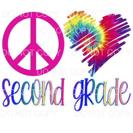 Peace Love Second Grade Tie Dye Heart Sublimation transfers 