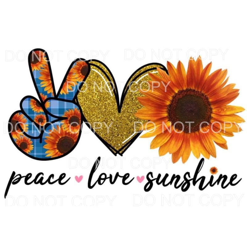 Peace Love Sunshine Sunflower Sublimation transfers - Heat 