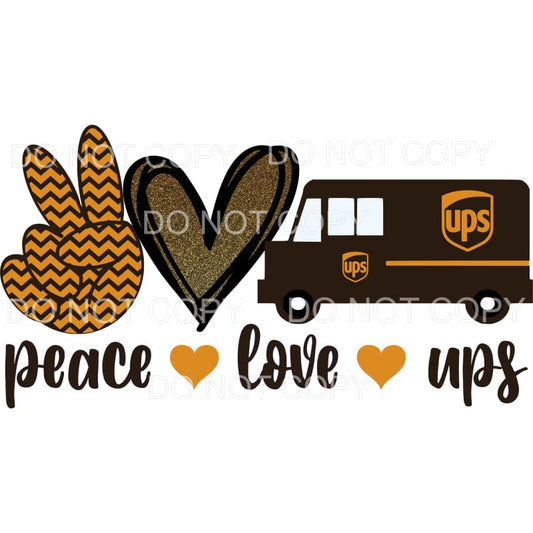 Peace Love UPS Truck Sublimation transfers - Heat Transfer