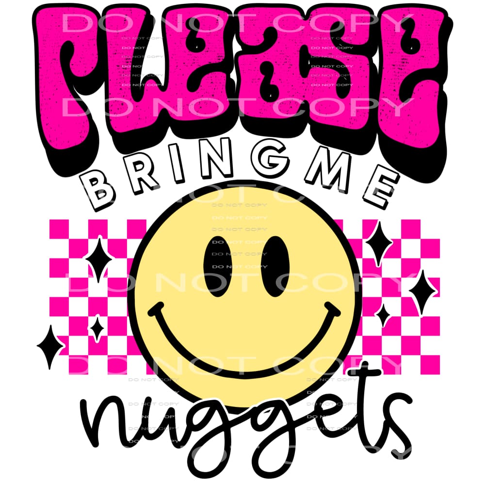 Please bring me nuggets # 1010 - Heat Transfer Graphic Tee -