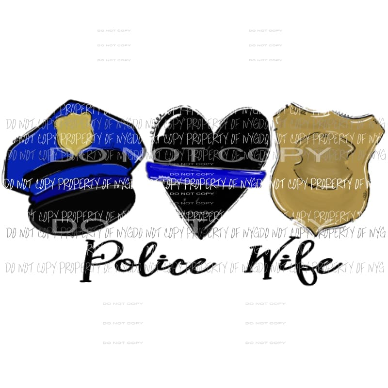 Police Wife Sublimation transfers Heat Transfer