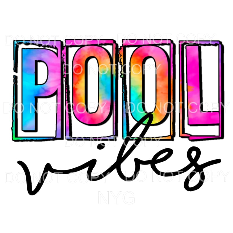 Pool Vibes Bright Colors Sublimation transfers - Heat 