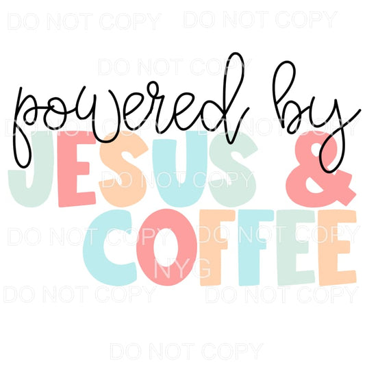 Powered By Jesus & Coffee Pastel Colors Sublimation 