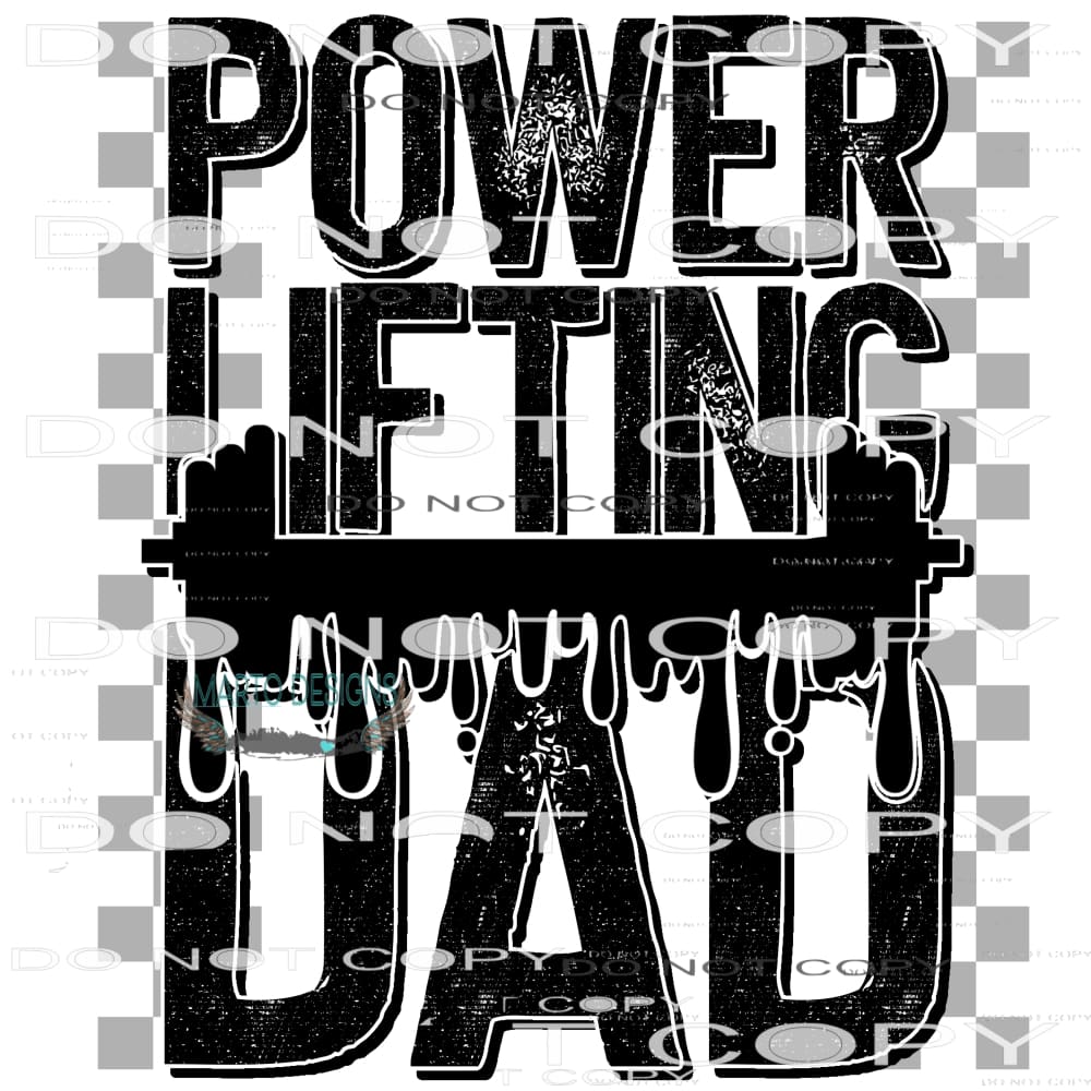 Powerlifting Dad #7311 Sublimation transfers - Heat Transfer