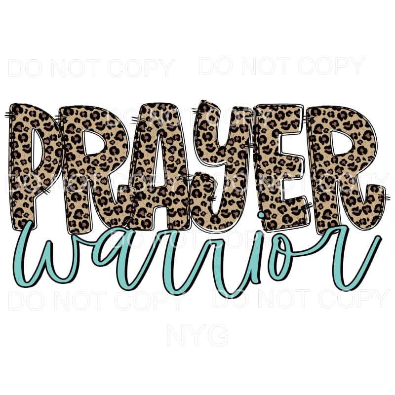 Prayer Warrior Leopard Sublimation transfers - Heat Transfer
