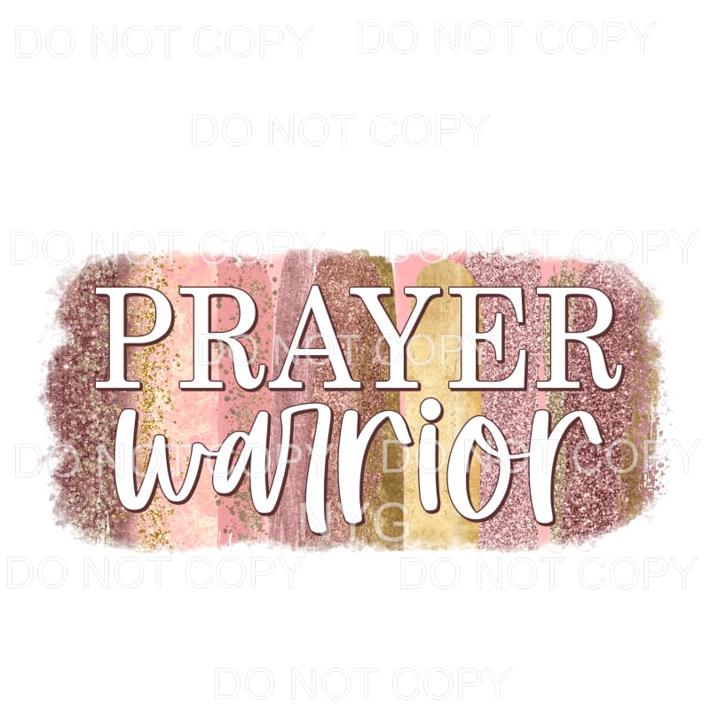 Prayer Warrior Neutral Brushstrokes Sublimation transfers - 
