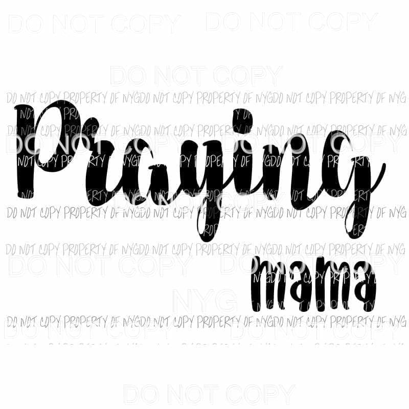 Praying Mama Sublimation transfers Heat Transfer