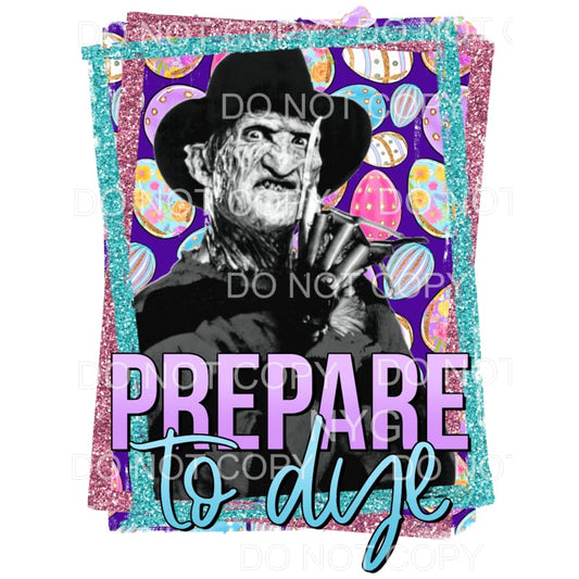 Prepare To Dye Freddy Krueger Easter Eggs Sublimation 