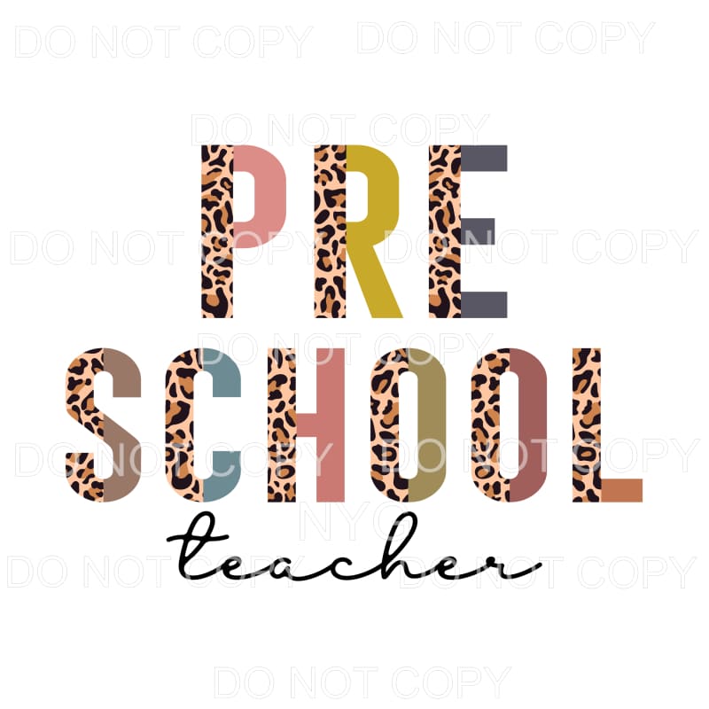 Preschool Teacher Half Leopard Sublimation transfers - Heat 