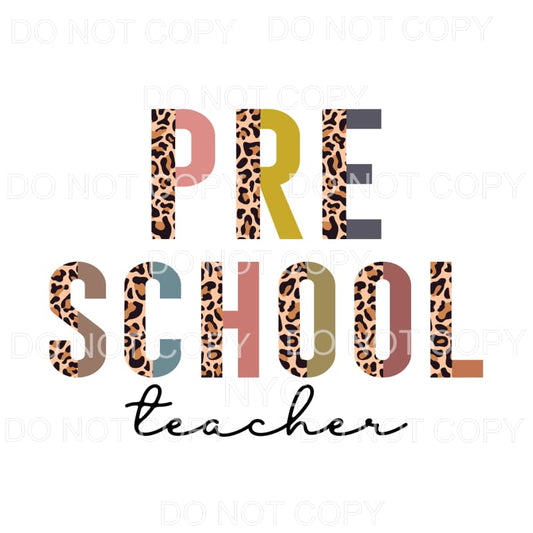 Preschool Teacher Half Leopard Sublimation transfers - Heat 