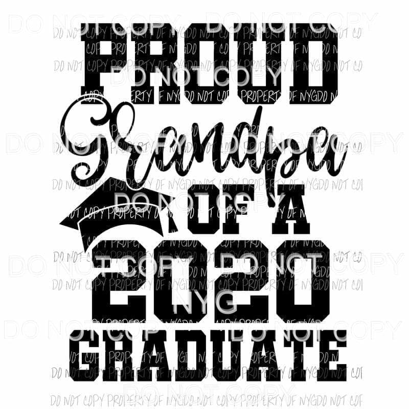 Proud Grandpa Of A 2020 Graduate Sublimation transfers Heat Transfer