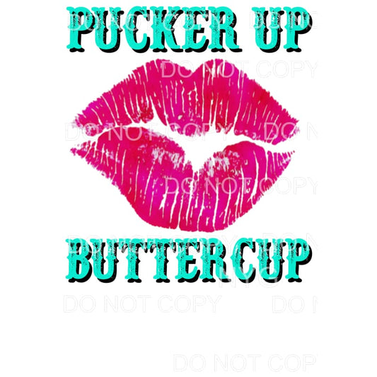 Pucker Up Buttercup Lips Sublimation transfers - Heat 