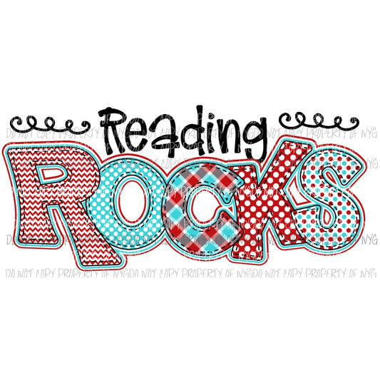 Reading Rocks #2 Dr Seuss Sublimation transfers Heat Transfer