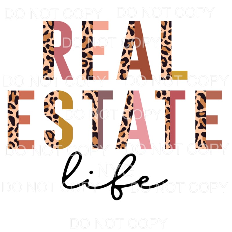 Real Estate Life Half Leopard Sublimation transfers - Heat 