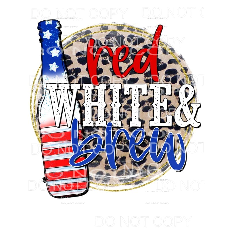 Red White And Brew Leopard 4th of July USA America 