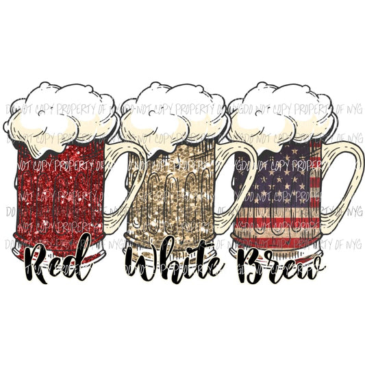 Red white and Brew Sublimation transfers USA america 4th of july memorial day labor Heat Transfer