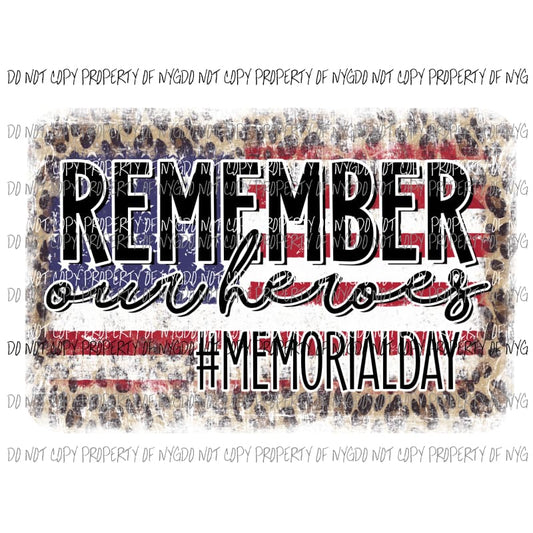 Remember Our Heros #2 leopard Sublimation transfers Heat Transfer