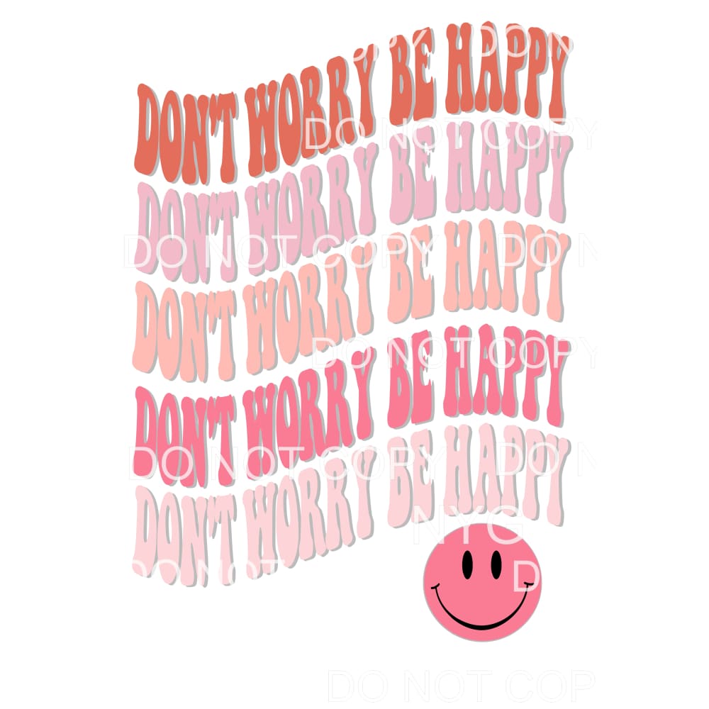 Retro Dont worry be happy # 9956 Sublimation transfers - 