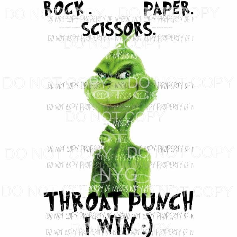 Rock Paper Scissor Throat Punch Grinch Sublimation transfers Heat Transfer
