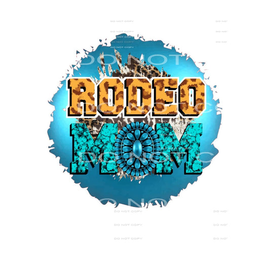 Rodeo Mom #5696 Sublimation transfers - Heat Transfer