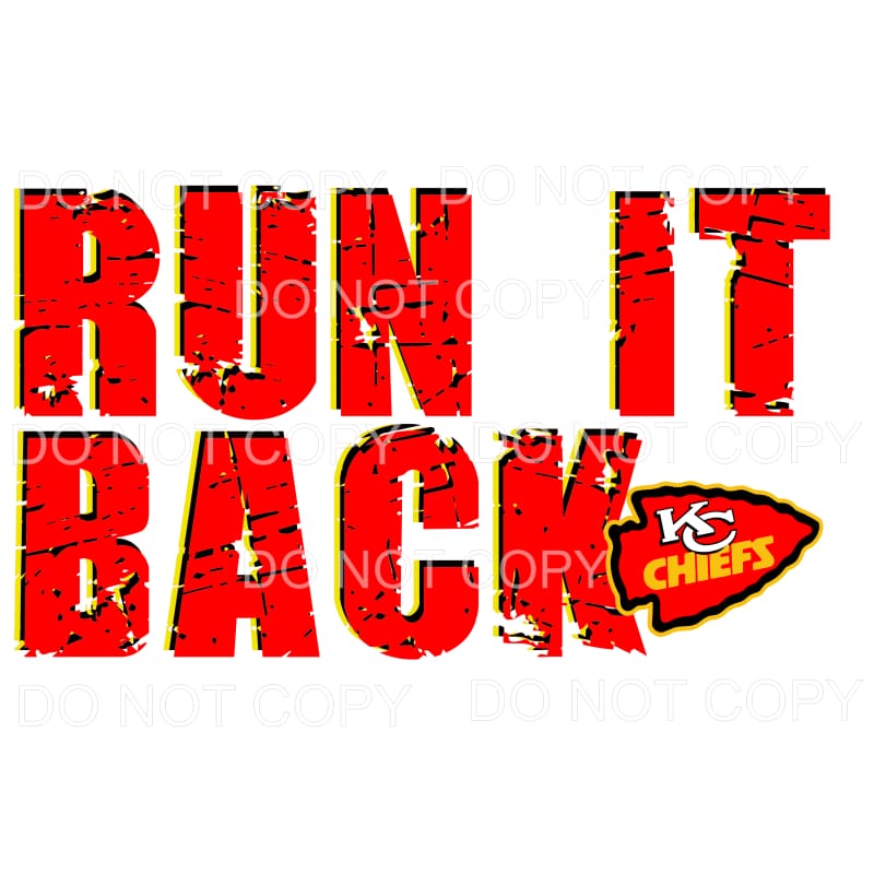 RUN IT BACK # 2 KC Chiefs Sublimation transfers - Heat 