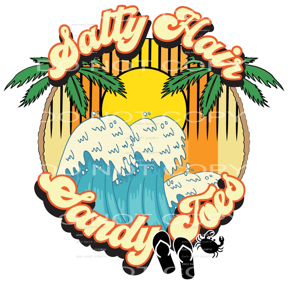 Salty Hair Sandy Toes #4528 Sublimation transfers - Heat